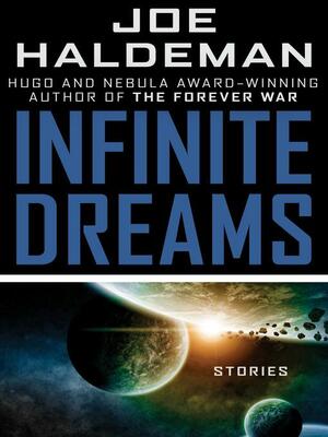 Infinite Dreams by Joe Haldeman