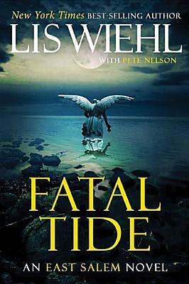 Fatal Tide by Lis Wiehl, Pete Nelson