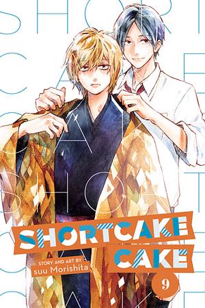 Shortcake Cake, Vol. 9 by suu Morishita