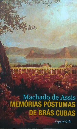 Memórias Póstumas de Brás Cubas by Machado de Assis