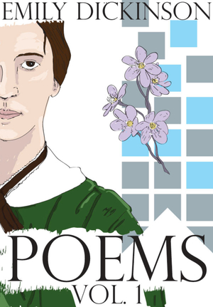 Poems (Vol. 1) by Emily Dickinson