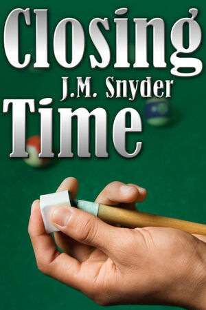 Closing Time by J.M. Snyder