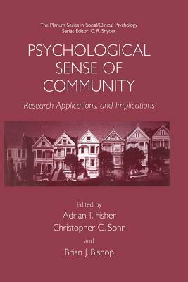 Psychological Sense of Community: Research, Applications, and Implications by 