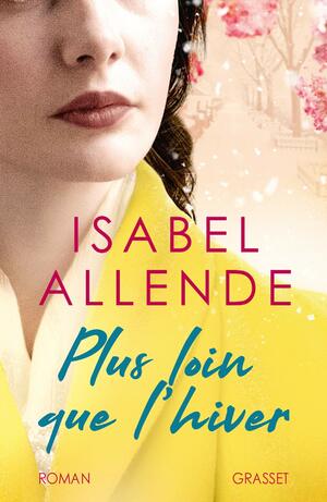 Plus loin que l'hiver by Isabel Allende