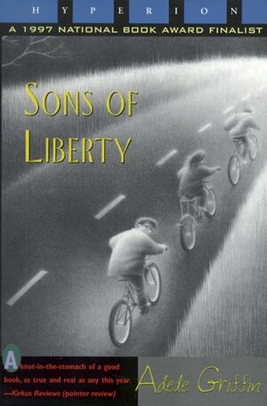Sons of Liberty by Adele Griffin