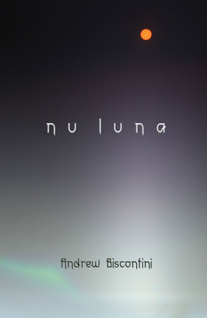 nu luna by Wyatt Doyle, Andrew Biscontini