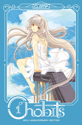 Chobits 20th Anniversary Edition 1 by CLAMP