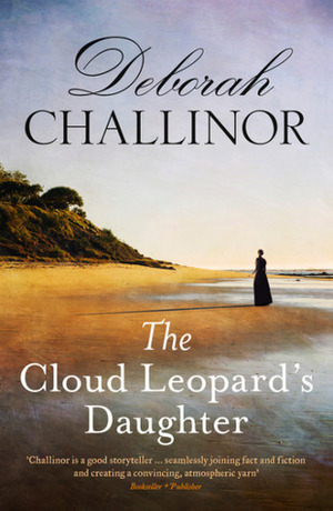 The Cloud Leopard's Daughter by Deborah Challinor