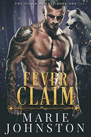 Fever Claim by Marie Johnston