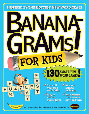 Bananagrams for Kids by Puzzability, Amy Goldstein, Robert Leighton