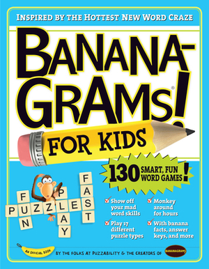 Bananagrams for Kids by Robert Leighton, Puzzability, Amy Goldstein