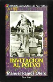 Invitacion Al Polvo by Manuel Ramos Otero