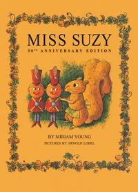 Miss Suzy by Miriam Young
