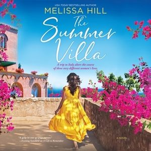 The Summer Villa by Melissa Hill