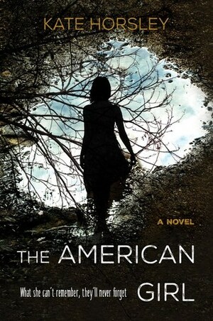 The American Girl by Kate Horsley