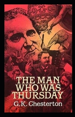 The Man Who Was Thursday: a Nightmare Illustrated by G.K. Chesterton