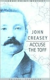 Accuse the Toff by John Creasey