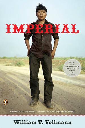 Imperial by William T. Vollmann