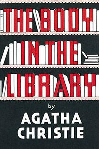 The Body in the Library by Agatha Christie