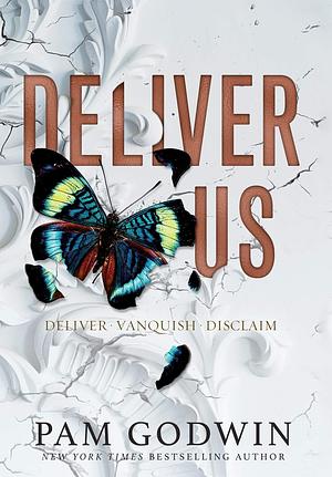 Deliver Us by Pam Godwin