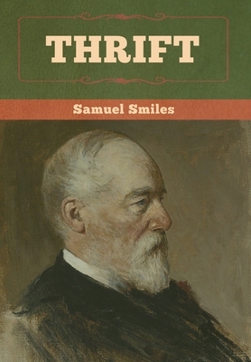 Thrift by Samuel Smiles