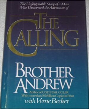 The Calling by Verne Becker, Brother Andrew