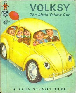 Volksy: The Little Yellow Car by Helen Wing, Mary Jane Chase