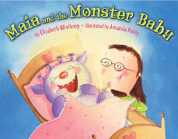 Maia and the Monster Baby by Elizabeth Winthrop
