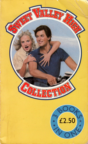 Sweet Valley High Collection: All Night Long, Dangerous Love, Dear Sister by Francine Pascal, Kate William
