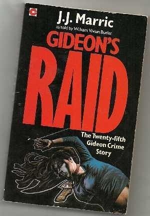 Gideon's Raid by William Vivian Butler, J. J. Marric