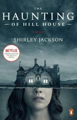 The Haunting of Hill House by Shirley Jackson