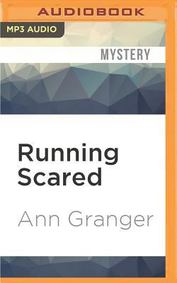 Running Scared by Ann Granger