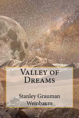 Valley of Dreams by Stanley G. Weinbaum