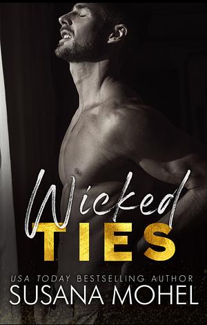 Wicked Ties by Susana Mohel