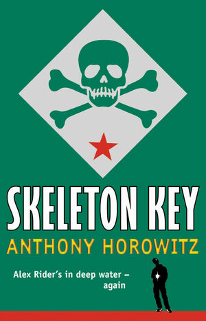 Skeleton Key by Anthony Horowitz