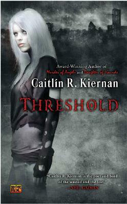 Threshold by Caitlín R. Kiernan