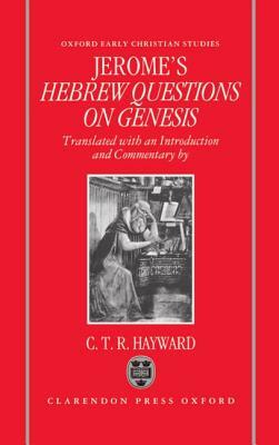 Saint Jerome's Hebrew Questions on Genesis by Saint Jerome