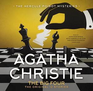 The Big Four: The Original 12 Stories by Agatha Christie