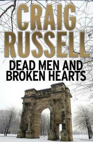 Dead Men And Broken Hearts by Craig Russell