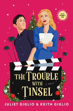 The Trouble with Tinsel by Keith Giglio, Juliet Giglio