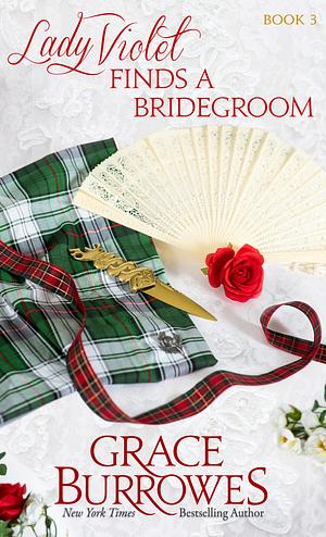 Lady Violet Finds a Bridegroom by Grace Burrowes