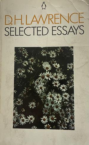 Selected Essays by D.H. Lawrence