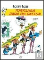 Tortilhas Para os Dalton by René Goscinny, Morris