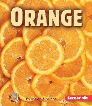 Orange by Melanie Mitchell