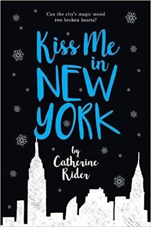 Целувка в Ню Йорк by Catherine Rider