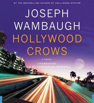 Hollywood Crows by Joseph Wambaugh