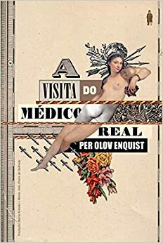 A Visita do Médico Real by Mário Semião, Per Olov Enquist, Maria João Freire de Andrade