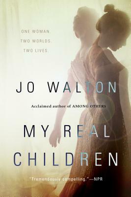 My Real Children by Jo Walton