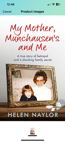 My Mother, Munchausen's and Me: A True Story of Betrayal and a Shocking Family Secret by Helen Naylor