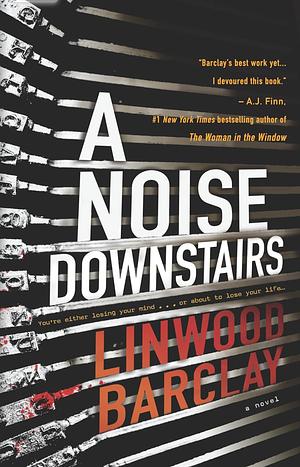 A Noise Downstairs by Linwood Barclay